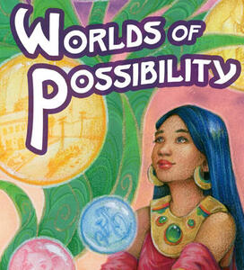 wrk: "Prep Luay" is also in Worlds of Possibility's first anthology ; img: artist Grace P. Fong's shows someone, arms outstretched, with sleek hair and hefty, curved jewelry staring at colorful orbs that rise alongside verdant tendrils from their cupped