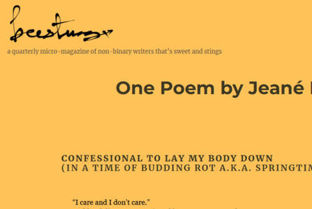 wrk: "Confessional to Lay My Body Down" (Verse) — *beestung* Issue #19 ; img: beestung's name and subline (". . . magazine of non-binary writers that's sweet and stings"), poem title, and poem first line ("' . . . don't care.'")